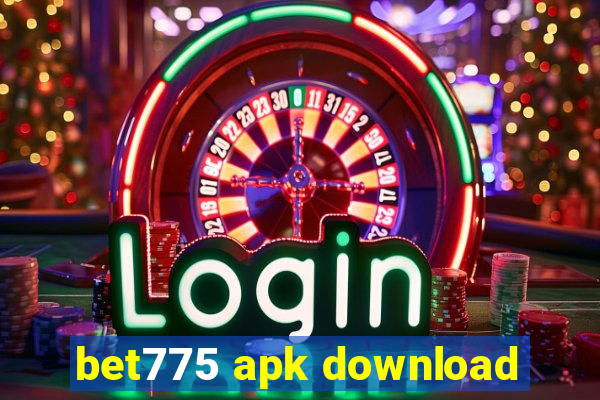 bet775 apk download